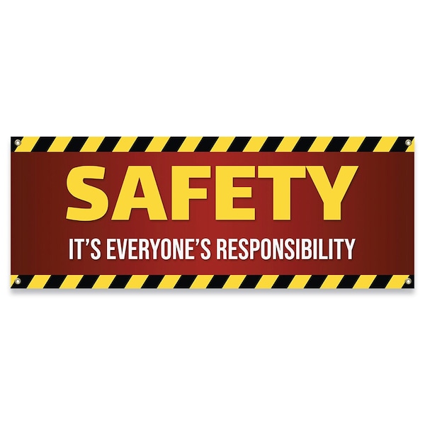 Safety Is Everyones Responsibility Banner Concession Stand Food Truck Single Sided, 48" H, B-30146